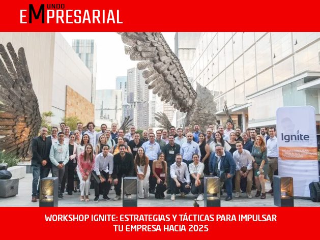 WORKSHOP IGNITE: ESTRATEGIAS Y TÁCTICAS PARA IMPULSAR TU EMPRESA HACIA 2025