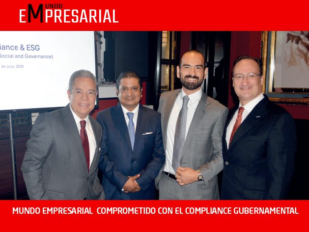 MUNDO EMPRESARIAL  COMPROMETIDO CON EL COMPLIANCE GUBERNAMENTAL