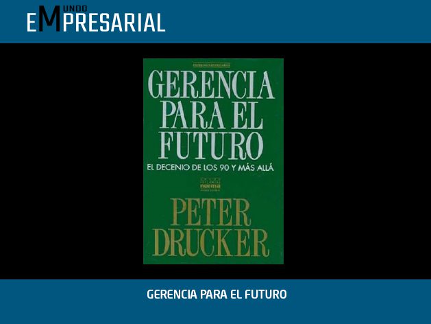 GERENCIA PARA EL FUTURO