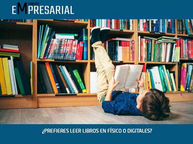 ¿PREFIERES LEER LIBROS EN FÍSICO O DIGITALES?