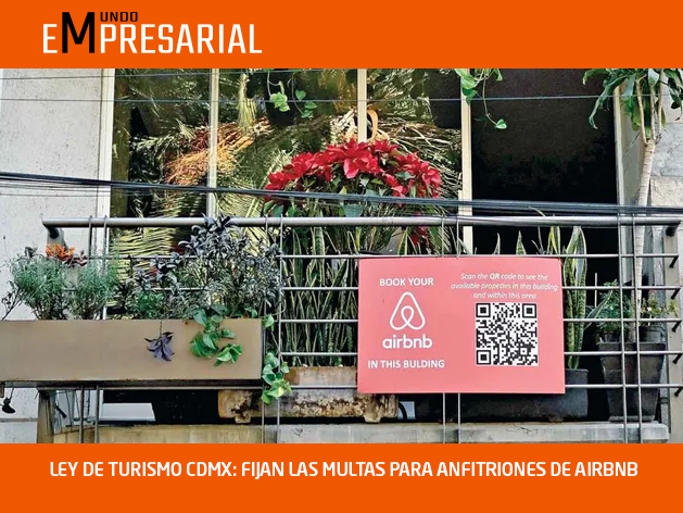 LEY DE TURISMO CDMX: FIJAN LAS MULTAS PARA ANFITRIONES DE AIRBNB