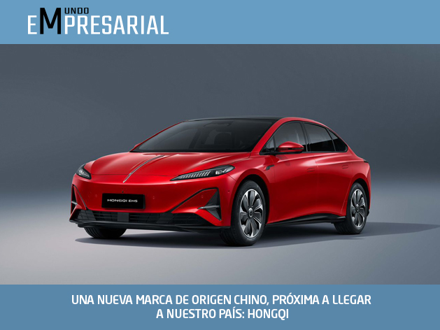 UNA NUEVA MARCA DE ORIGEN CHINO, PRÓXIMA A LLEGAR A NUESTRO PAÍS: HONGQI