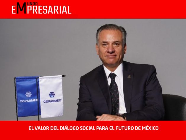 EL VALOR DEL DIÁLOGO SOCIAL PARA EL FUTURO DE MÉXICO