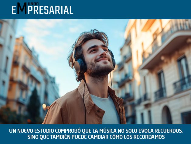 UN NUEVO ESTUDIO COMPROBÓ QUE LA MÚSICA NO SOLO EVOCA RECUERDOS, SINO QUE TAMBIÉN PUEDE CAMBIAR CÓMO LOS RECORDAMOS
