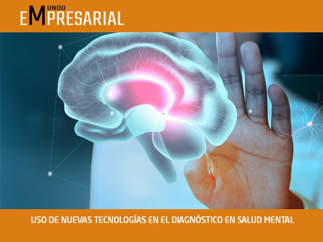 USO DE NUEVAS TECNOLOGÍAS EN EL DIAGNÓSTICO EN SALUD MENTAL