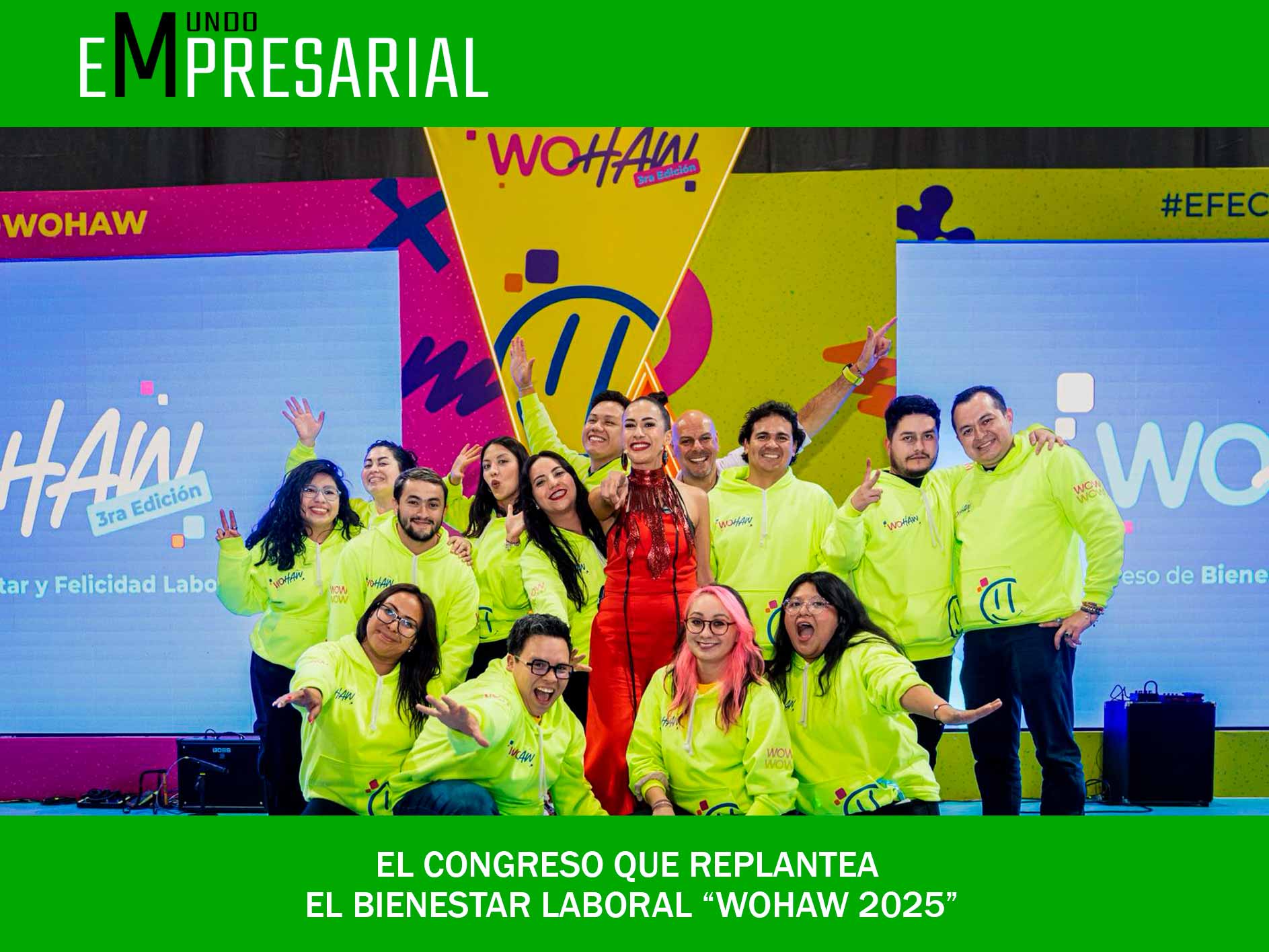 El congreso que replantea el bienestar laboral “WOHAW 2025”