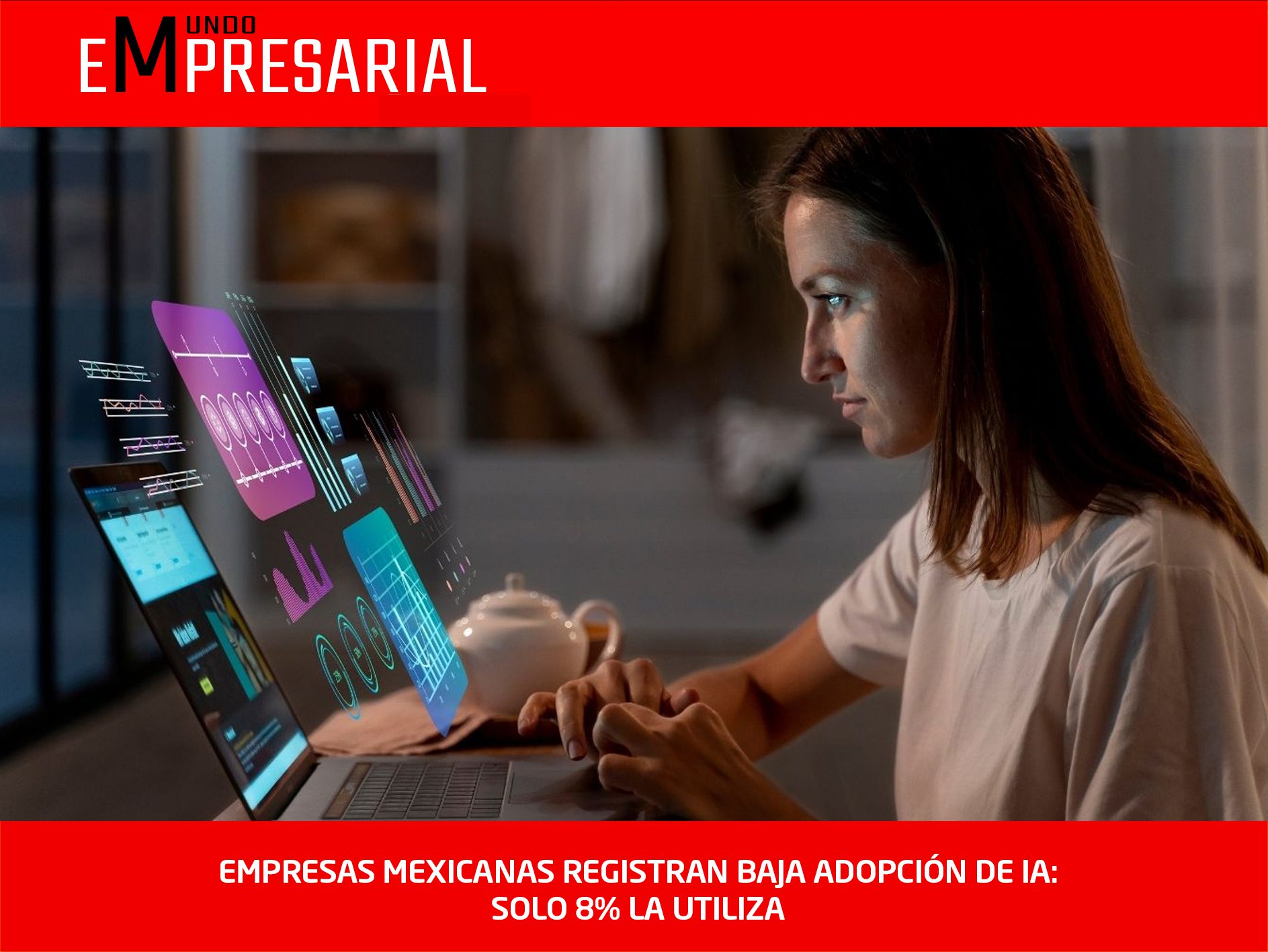 EMPRESAS MEXICANAS REGISTRAN BAJA ADOPCIÓN DE IA: SOLO 8% LA UTILIZA