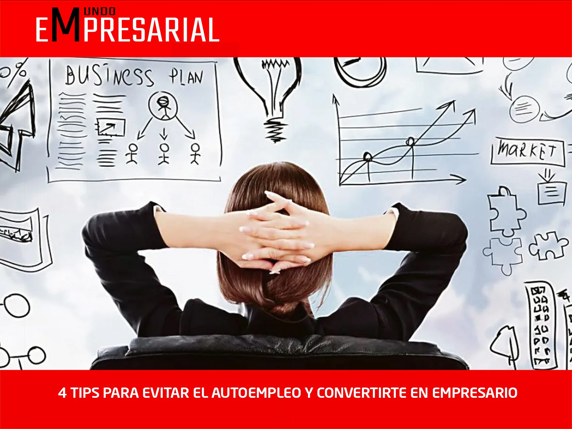 4 TIPS PARA EVITAR EL AUTOEMPLEO Y CONVERTIRTE EN EMPRESARIO