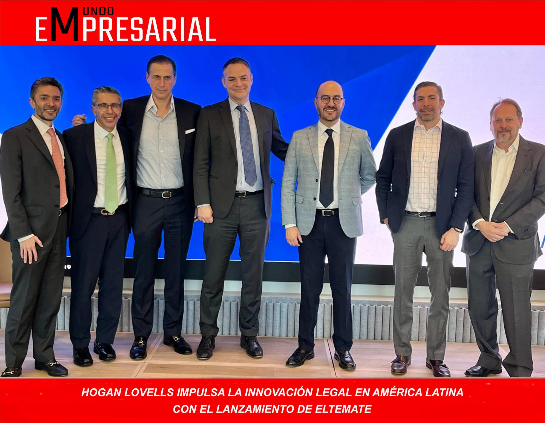 HOGAN LOVELLS IMPULSA LA INNOVACIÓN LEGAL EN AMÉRICA LATINA CON EL LANZAMIENTO DE ELTEMATE