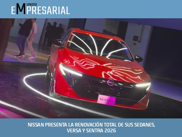 NISSAN PRESENTA LA RENOVACIÓN TOTAL DE SUS SEDANES, VERSA Y SENTRA 2026