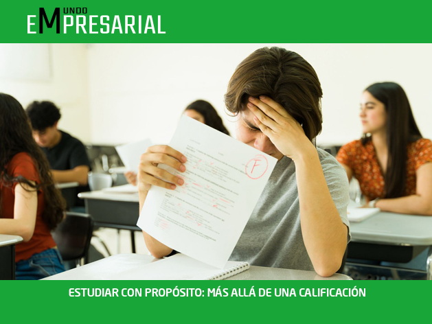 ESTUDIAR CON PROPÓSITO: MÁS ALLÁ DE UNA CALIFICACIÓN