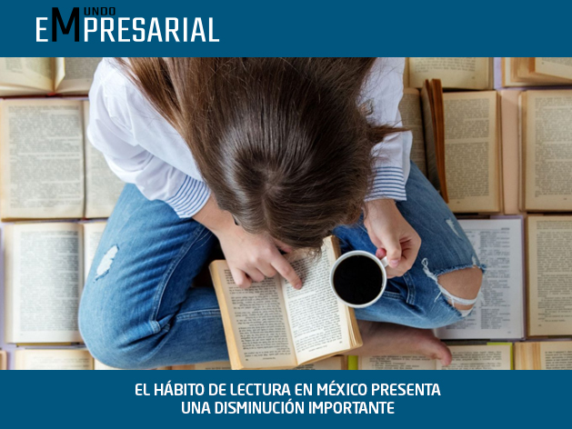 EL HÁBITO DE LECTURA EN MÉXICO PRESENTA UNA DISMINUCIÓN IMPORTANTE
