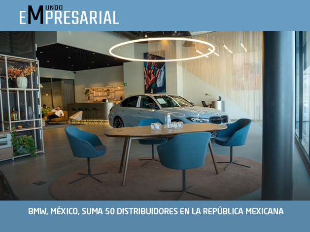 BMW, MÉXICO, SUMA 50 DISTRIBUIDORES EN LA REPÚBLICA MEXICANA