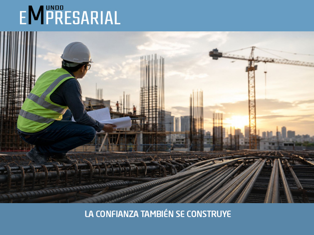 LA CONFIANZA TAMBIÉN SE CONSTRUYE