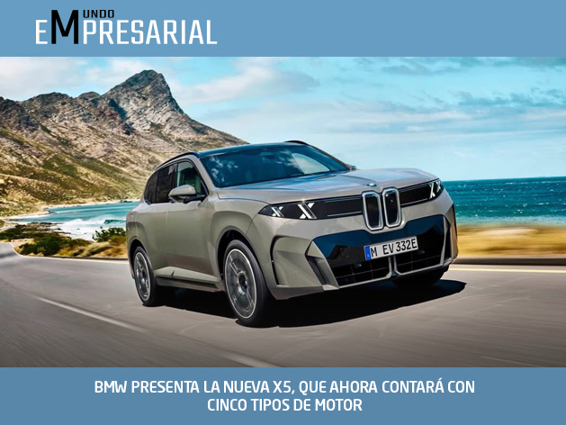 BMW PRESENTA LA NUEVA X5, QUE AHORA CONTARÁ CON CINCO TIPOS DE MOTOR