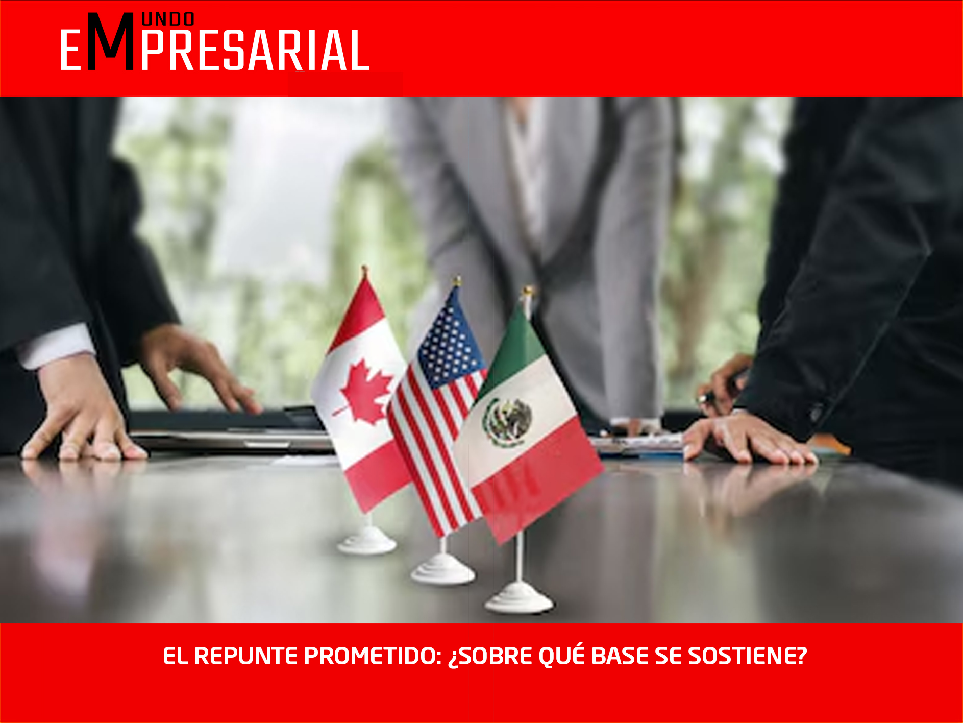 EL REPUNTE PROMETIDO: ¿SOBRE QUÉ BASE SE SOSTIENE?