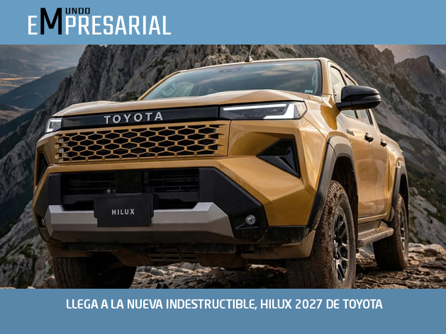 LLEGA A LA NUEVA INDESTRUCTIBLE, HILUX 2027 DE TOYOTA