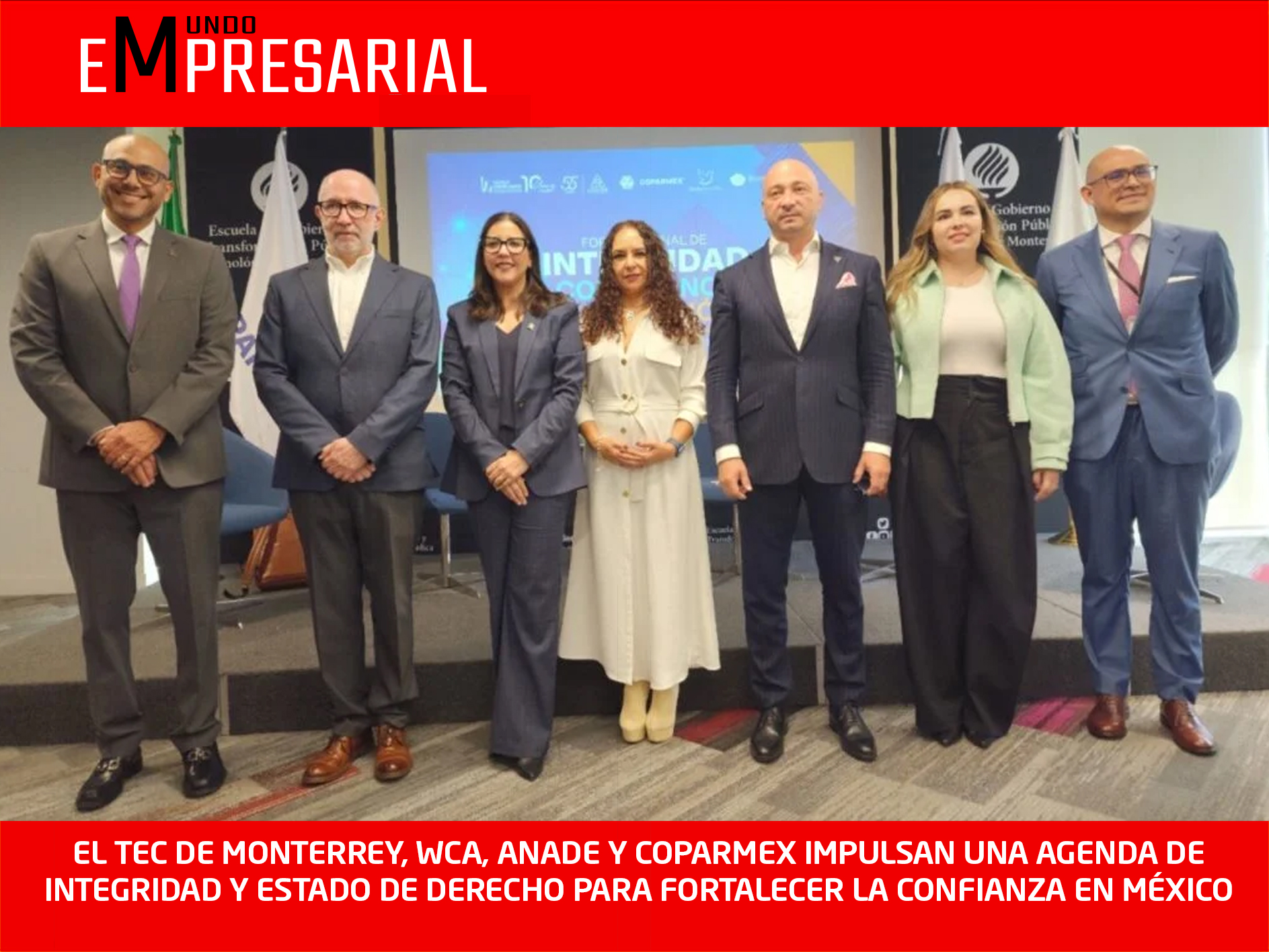 EL TEC DE MONTERREY, WCA, ANADE Y COPARMEX IMPULSAN UNA AGENDA DE INTEGRIDAD Y ESTADO DE DERECHO PARA FORTALECER LA CONFIANZA EN MÉXICO