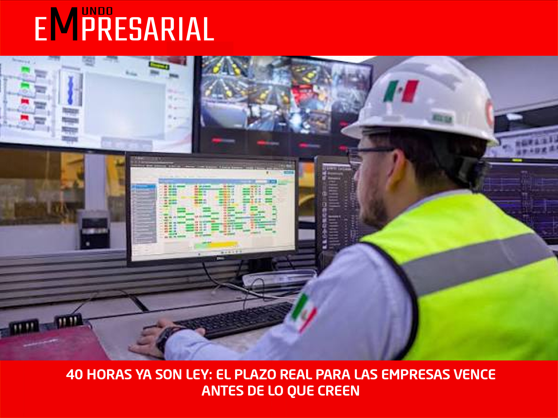 40 HORAS YA SON LEY: EL PLAZO REAL PARA LAS EMPRESAS VENCE ANTES DE LO QUE CREEN