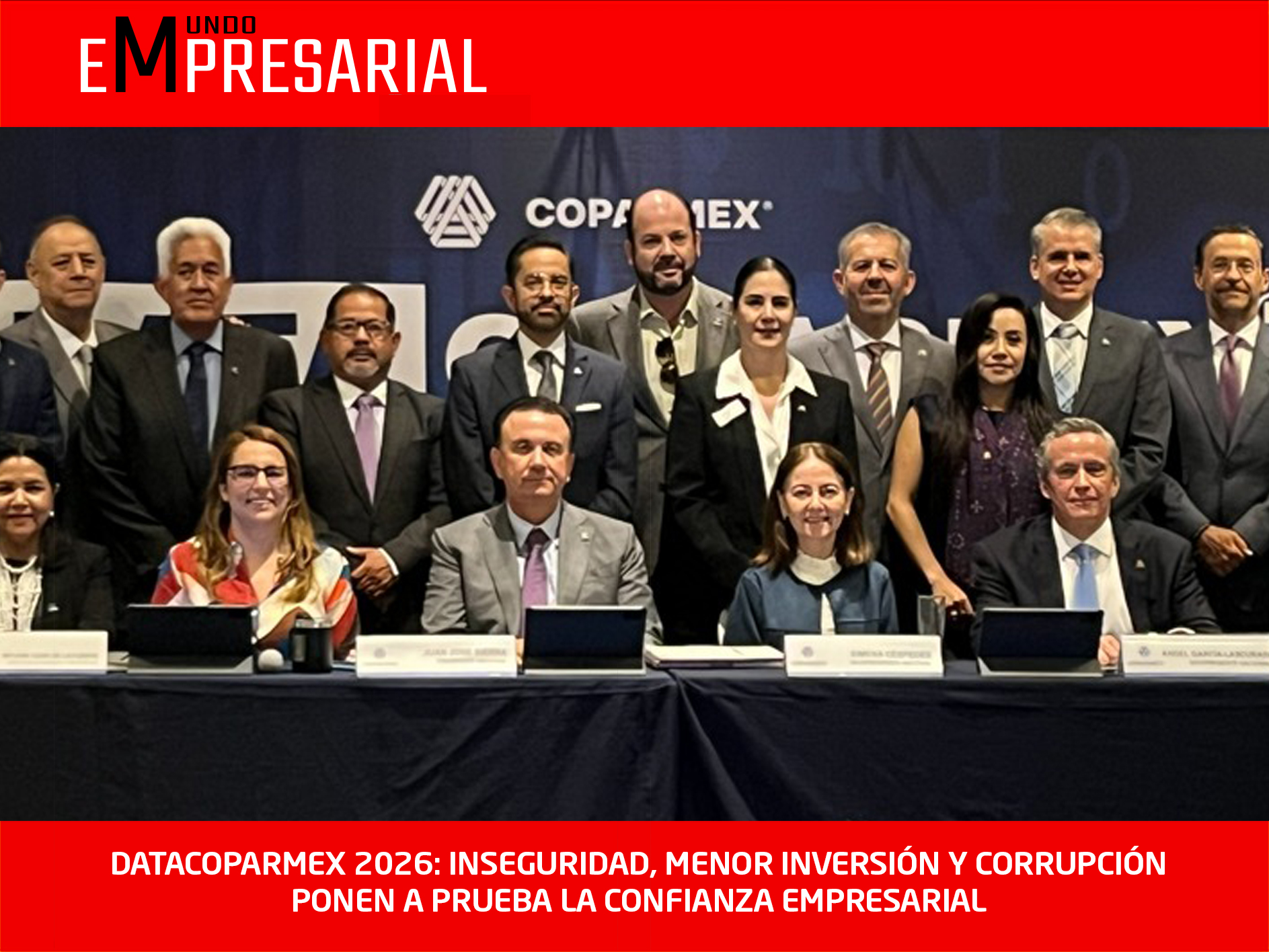 DATACOPARMEX 2026: INSEGURIDAD, MENOR INVERSIÓN Y CORRUPCIÓN PONEN A PRUEBA LA CONFIANZA EMPRESARIAL
