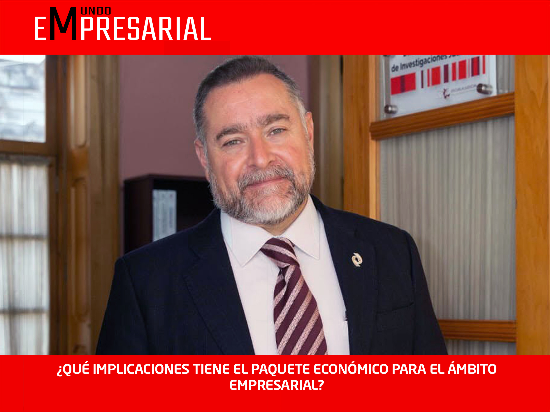 ¿QUÉ IMPLICACIONES TIENE EL PAQUETE ECONÓMICO PARA EL ÁMBITO EMPRESARIAL?