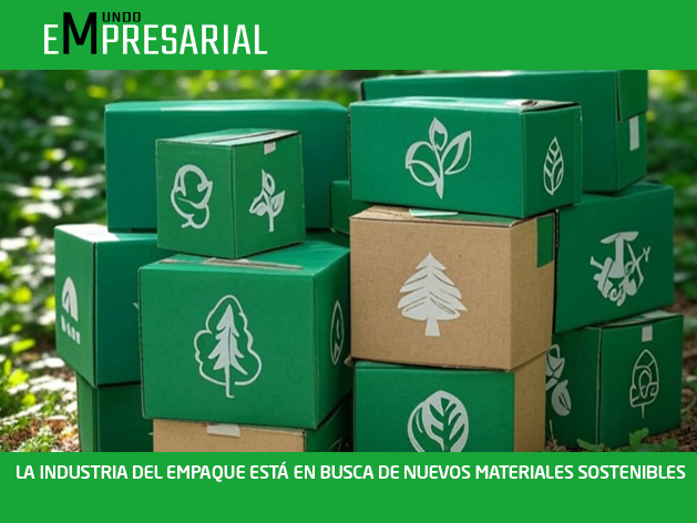 LA INDUSTRIA DEL EMPAQUE ESTÁ EN BUSCA DE NUEVOS MATERIALES SOSTENIBLES