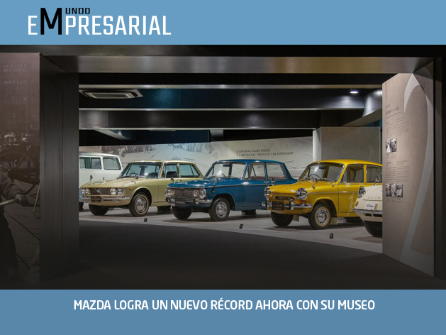 MAZDA LOGRA UN NUEVO RÉCORD AHORA CON SU MUSEO