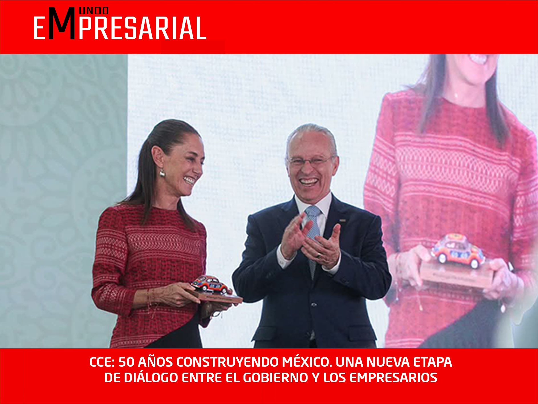 CCE: 50 AÑOS CONSTRUYENDO MÉXICO. UNA NUEVA ETAPA DE DIÁLOGO ENTRE EL GOBIERNO Y LOS EMPRESARIOS