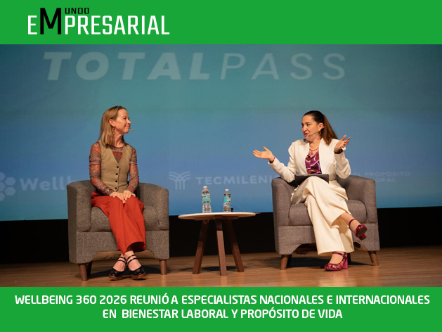 WELLBEING 360 2026 REUNIÓ A ESPECIALISTAS NACIONALES E INTERNACIONALES EN  BIENESTAR LABORAL Y PROPÓSITO DE VIDA