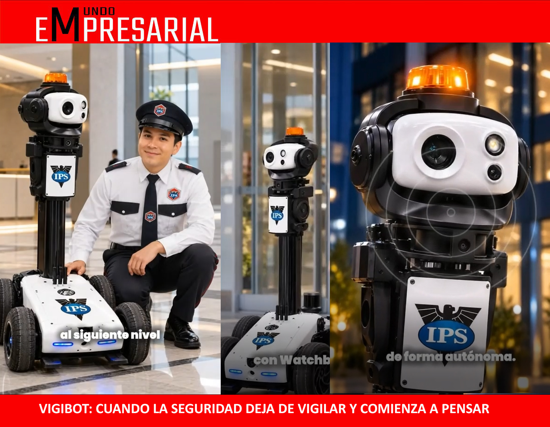 VIGIBOT: CUANDO LA SEGURIDAD DEJA DE VIGILAR Y COMIENZA A PENSAR